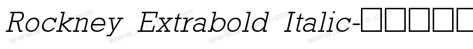 Rockney Extrabold Italic字体转换